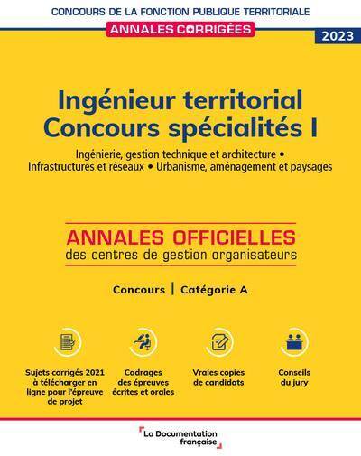 Ingenieur Territorial: Specialites I; Concours Categorie a Edition