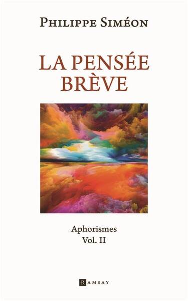 LA PENSEE BREVE T2 - APHORISMES VOL.II