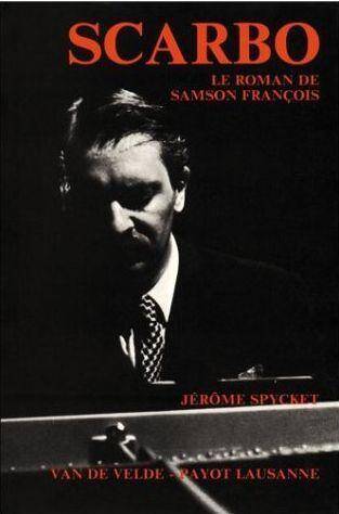 Scarbo - Le Roman de Samson Francois --- Piano