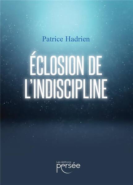 Eclosion de l indiscipline