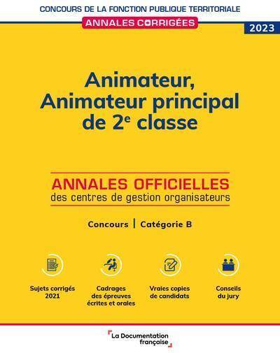 Animateur. Animateur Principal de 2e Classe: Concours Categorie B