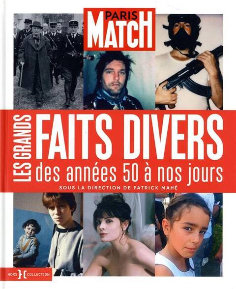 Paris Match : les grands faits divers