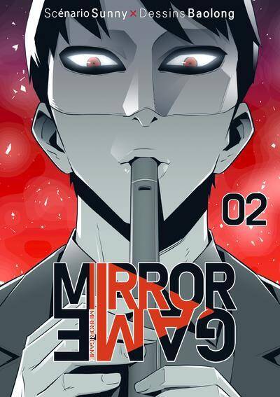 Mirror game. Tome 2