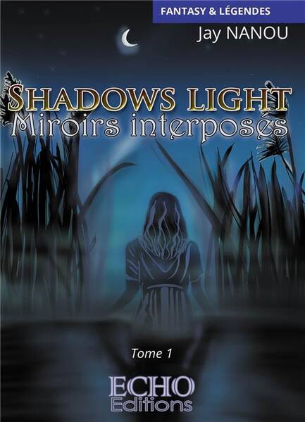 Shadows light - miroirs interposes
