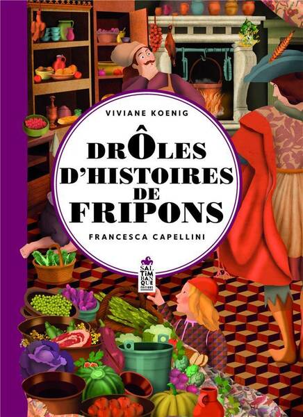 DROLES D'HISTOIRES DE FRIPONS