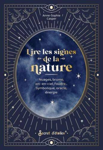 Lire les signes de la nature : nuages, brume, arc-en-ciel, foudre...