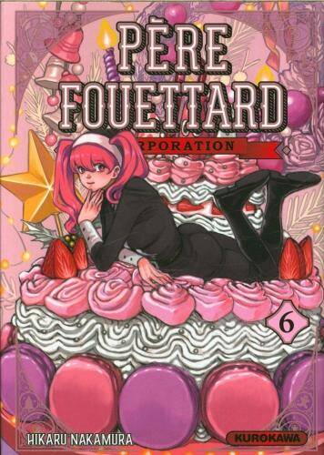 Père Fouettard corporation. Tome 6