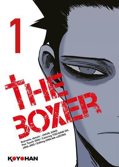 The boxer. Tome 1