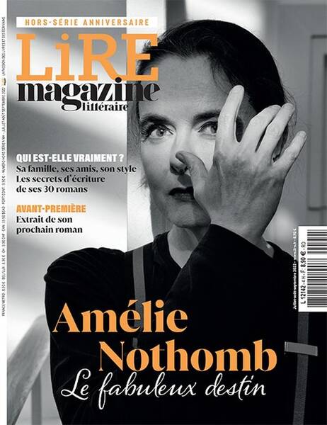 Lire, le Magazine Litteraire Hors Serie N.37; Amelie Nothomb: Le