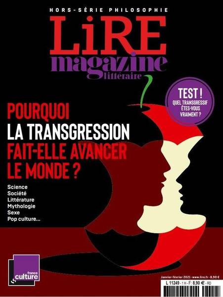 Lire, le Magazine Litteraire Hors-Serie ; la Transgression