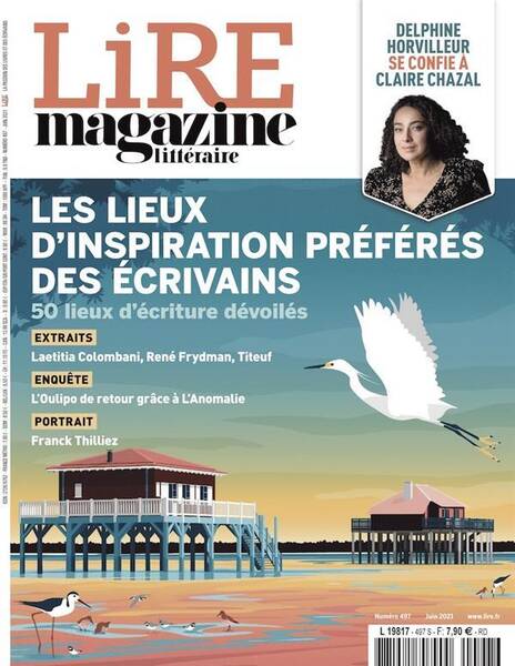 Lire, le Magazine Litteraire N.497; les Lieux D Inspiration Preferes