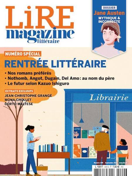 Lire, le Magazine Litteraire N.499; Rentree Litteraire: Septembre 202