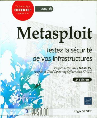 Metasploit : testez la sécurité de vos infrastructures