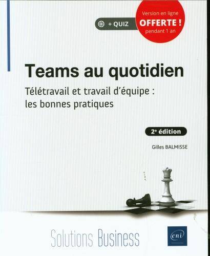 Teams au quotidien : télétravail et travail d'équipe