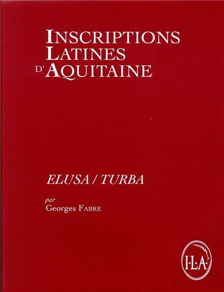 Inscriptions Latines D'Aquitaine, Elusa/turba