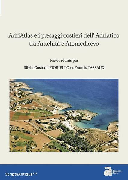 Adriatlas E I Paesaggi Costieri Dell adriatico Tra Antichita E