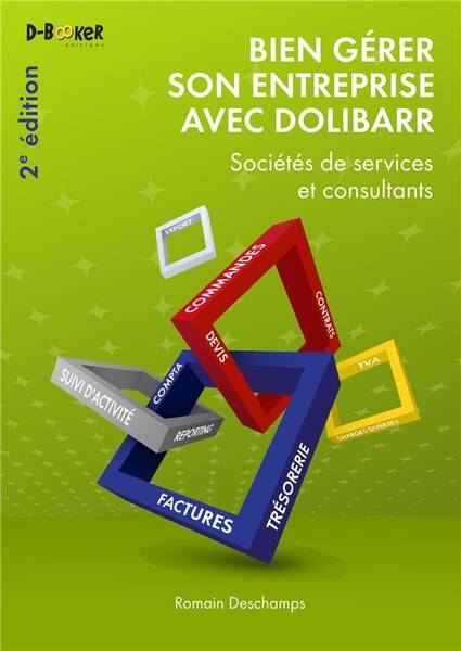 Bien Gerer son Entreprise Avec Dolibarr; Societes de Services et