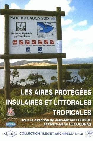 Les Aires Protegees Insulaires et Tropic