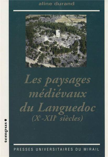 Les Paysages Medievaux du Languedoc