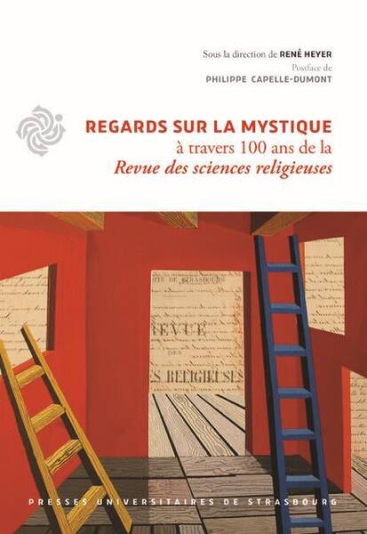 Regards sur la Mystique a Travers 100 Ans de la Revue des Sciences