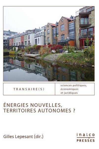 ENERGIES NOUVELLES, TERRITOIRES AUTONOMES ?