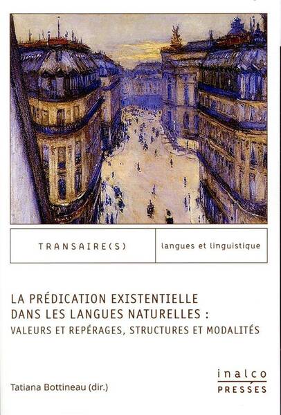 La Predication Existentielle Dans les Langues Naturelles: Valeurs et