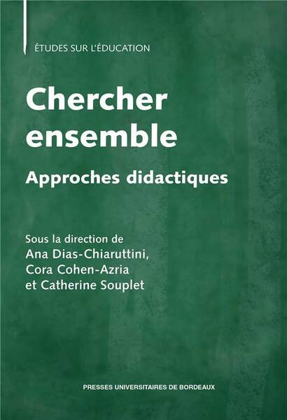 CHERCHER ENSEMBLE : APPROCHES DIDACTIQUES