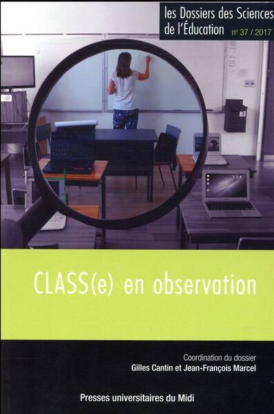 Les Dossiers des Sciences de l'Education ; Class(e) en Observation