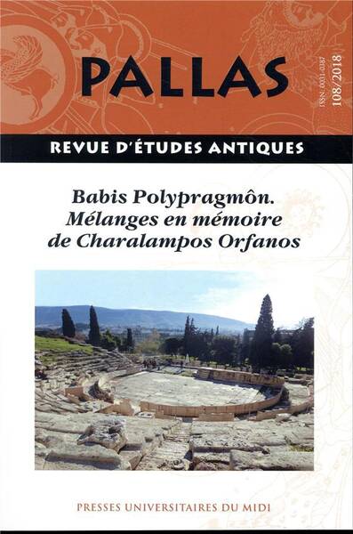 Revue Pallas ; Melanges en Memoire de Charalampos Orfanos