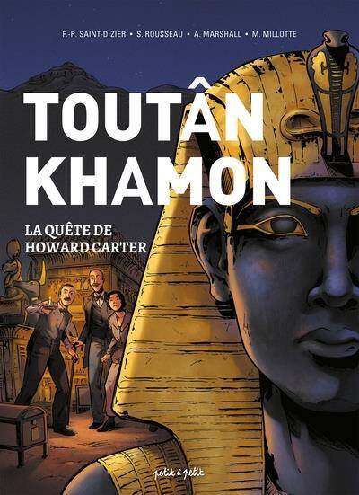 Toutânkhamon : la quête de Howard Carter