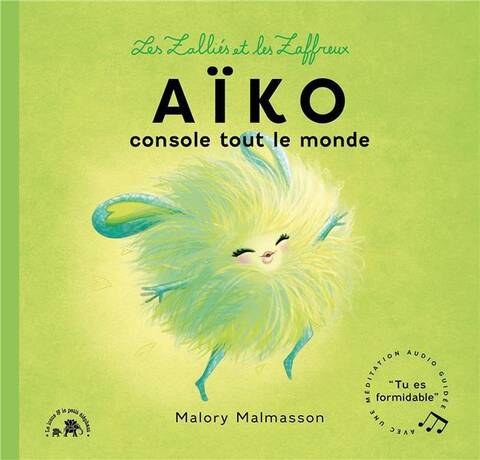 Aïko console tout le monde. Les Zalliés et les Zaffreux