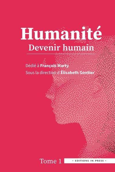 HUMANITE TOME 1 - DEVENIR HUMAIN - DEDIE A FRANCOIS MARTY