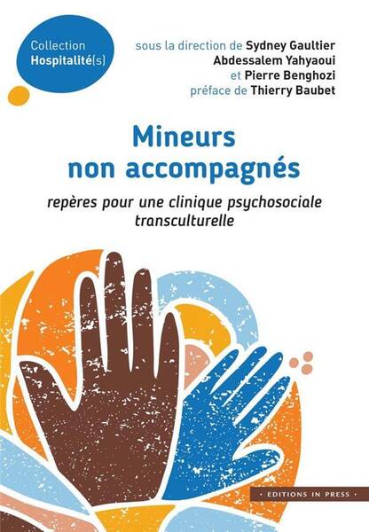 MINEURS NON ACCOMPAGNES REPERES POUR UNE CLINIQUE PSYCHOSOCIALE