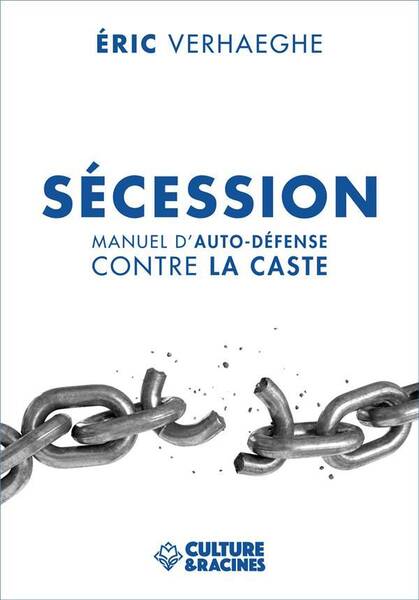 SECESSION : MANUEL D'AUTO-DEFENSE CONTRE LA CASTE