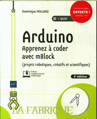 Arduino : apprenez à coder avec mBlock