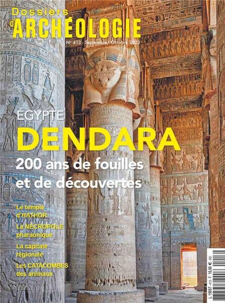 Dossiers D Archeologie N.413; Dendara, Ville et Sanctuaire de Haute