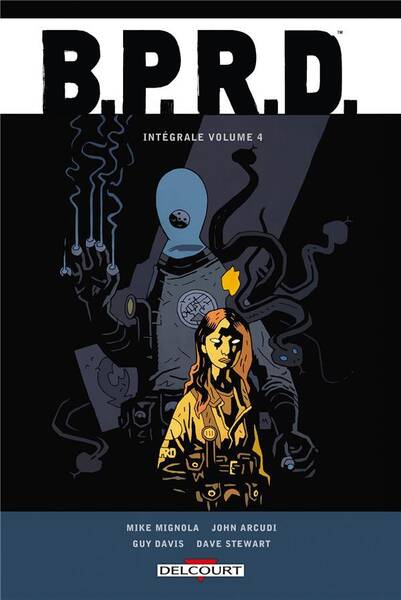 BPRD : intégrale. Tome 4