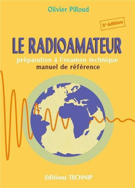 Le Radioamateur : Preparation a l'Examen Technique