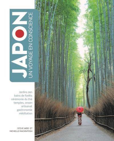 Japon : un voyage en conscience