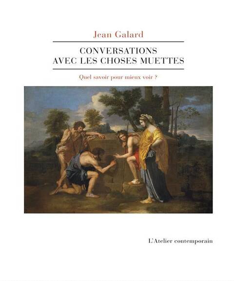 CONVERSATIONS AVEC LES CHOSES MUETTES