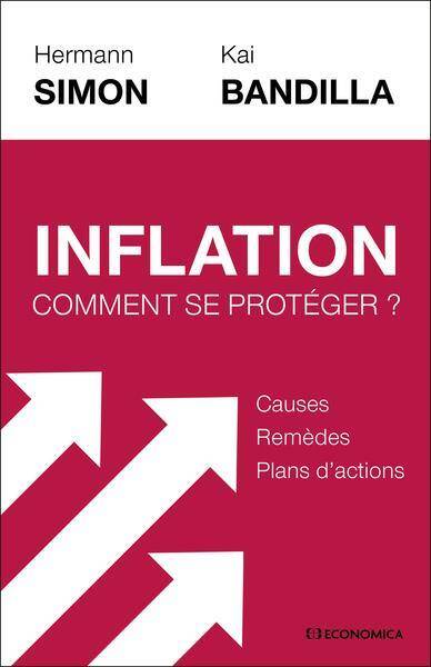INFLATION : COMMENT SE PROTEGER ?