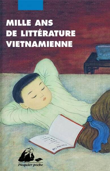 Mille Ans de Litterature Vietnamienne : Une Anthologie