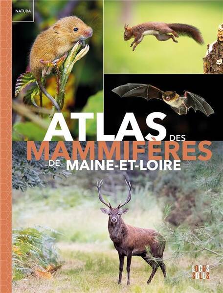 Atlas des Mammiferes du Maine et Loire