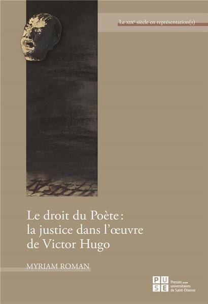 Le Droit du Poete : La Justice Dans l'Oeuvre de Victor Hugo