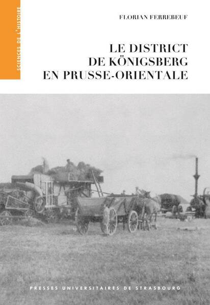 Le District de Konigsberg en Prusse-Orientale