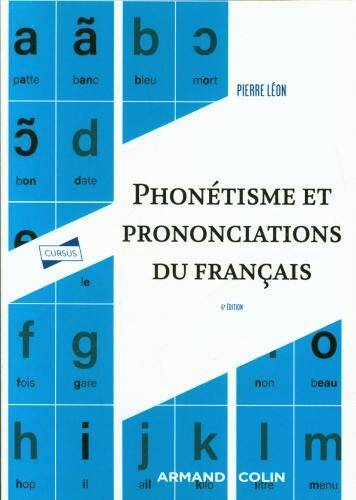 Phonétisme et prononciations du français