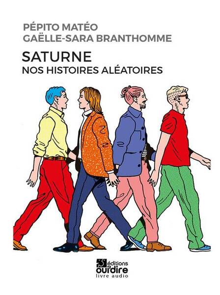 Saturne, Histoires Aleatoires