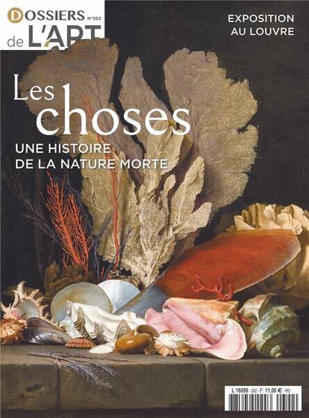 Dossier de l Art N.302; les Choses: Une Histoire de la Nature Morte