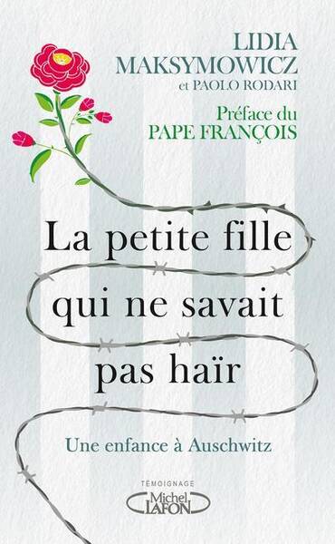 La petite fille qui ne savait pas haïr : mon témoignage