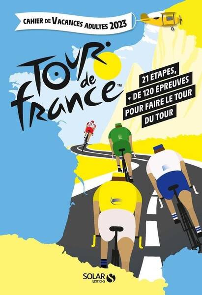 Cahier de vacances adultes 2023 : tour de France